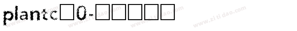 plantc_0字体转换