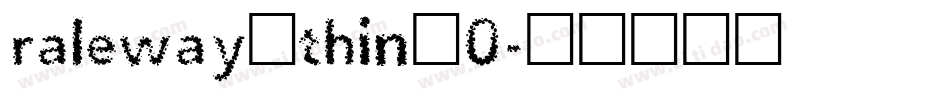 raleway_thin_0字体转换