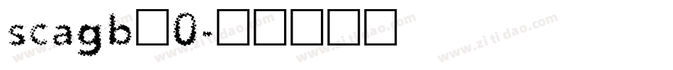 scagb_0字体转换