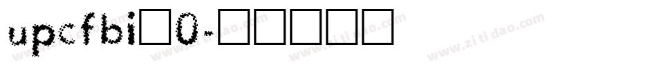 upcfbi_0字体转换