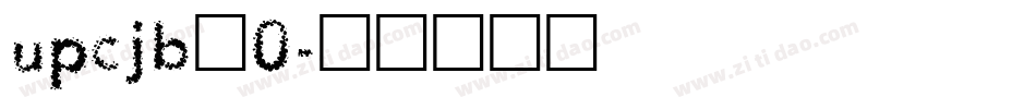 upcjb_0字体转换