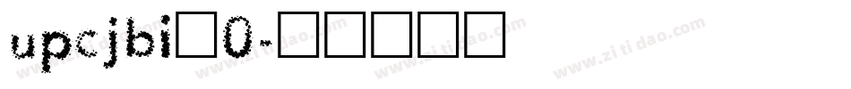 upcjbi_0字体转换