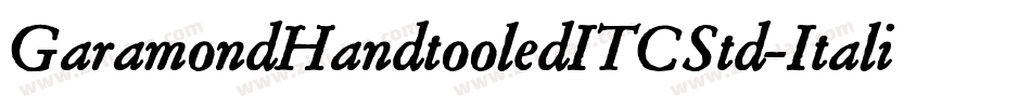 GaramondHandtooledITCStd-Italic字体转换