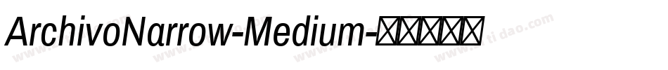 ArchivoNarrow-Medium字体转换