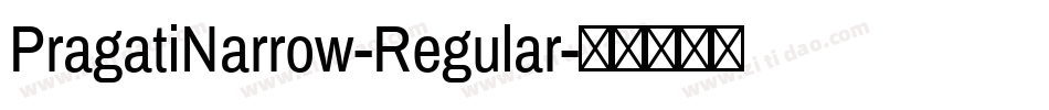 PragatiNarrow-Regular字体转换