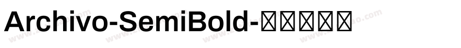 Archivo-SemiBold字体转换