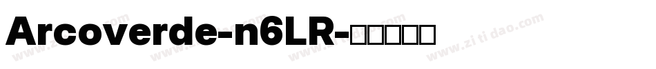 Arcoverde-n6LR字体转换