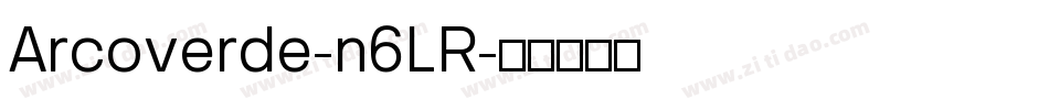 Arcoverde-n6LR字体转换