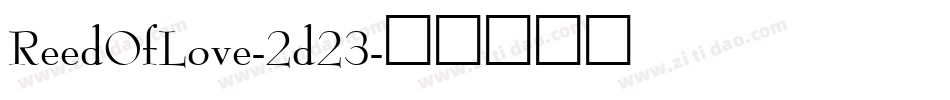 ReedOfLove-2d23字体转换