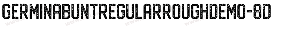 GerminabuntRegularRoughDemo-8Dvg字体转换