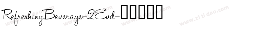 RefreshingBeverage-2Evd字体转换