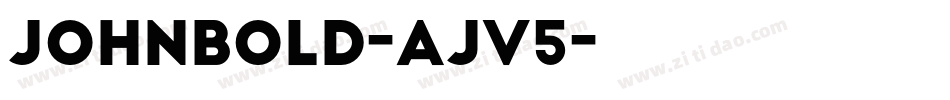 JohnBold-ajV5字体转换