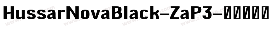 HussarNovaBlack-ZaP3字体转换
