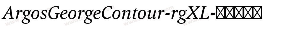 ArgosGeorgeContour-rgXL字体转换