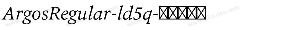 ArgosRegular-ld5q字体转换