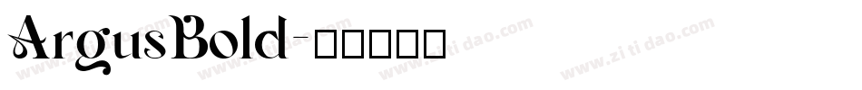 ArgusBold字体转换