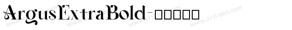 ArgusExtraBold字体转换