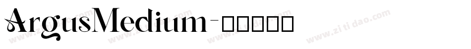 ArgusMedium字体转换