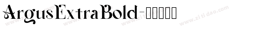 ArgusExtraBold字体转换