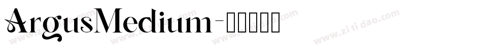 ArgusMedium字体转换