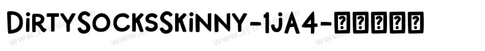 DirtySocksSkinny-1jA4字体转换