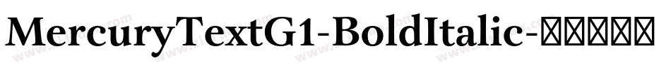 MercuryTextG1-BoldItalic字体转换