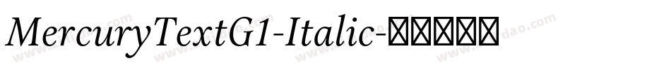 MercuryTextG1-Italic字体转换
