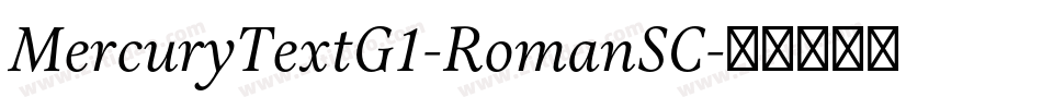 MercuryTextG1-RomanSC字体转换