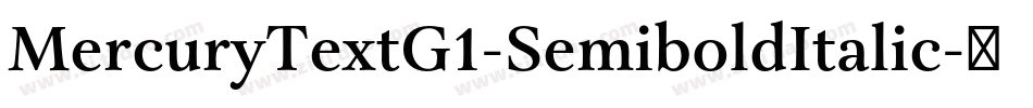MercuryTextG1-SemiboldItalic字体转换