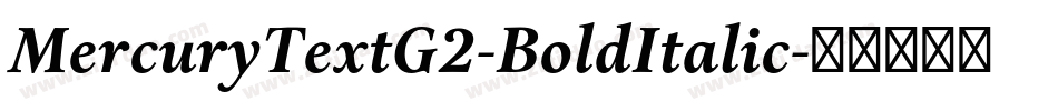 MercuryTextG2-BoldItalic字体转换
