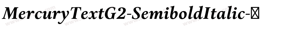 MercuryTextG2-SemiboldItalic字体转换
