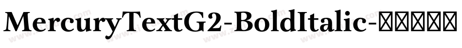MercuryTextG2-BoldItalic字体转换