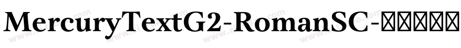 MercuryTextG2-RomanSC字体转换