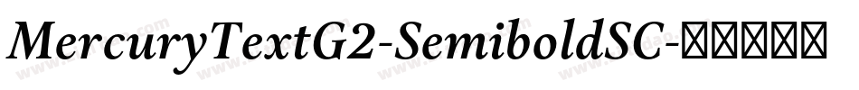 MercuryTextG2-SemiboldSC字体转换