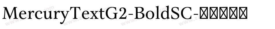 MercuryTextG2-BoldSC字体转换