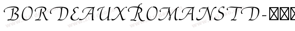 BordeauxRomanStd字体转换