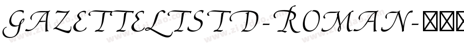 GazetteLTStd-Roman字体转换