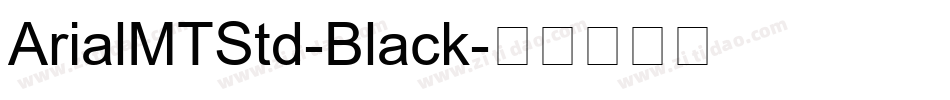 ArialMTStd-Black字体转换