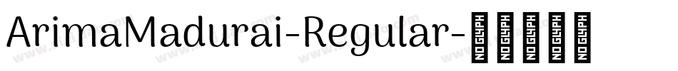 ArimaMadurai-Regular字体转换