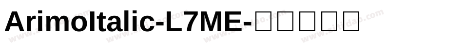 ArimoItalic-L7ME字体转换