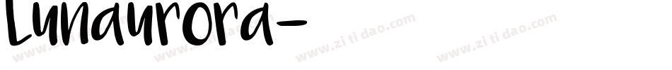Lunaurora字体转换
