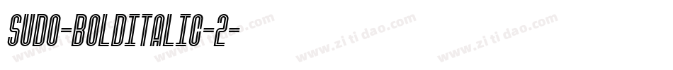 Sudo-BoldItalic-2字体转换