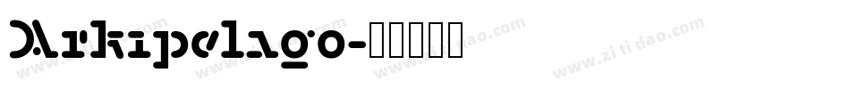 Arkipelago字体转换