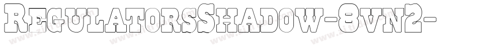 RegulatorsShadow-8vn2字体转换