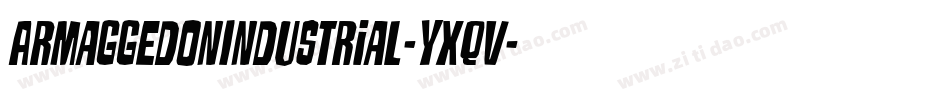 ArmaggedonIndustrial-yXqV字体转换
