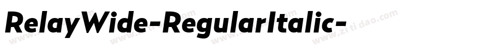 RelayWide-RegularItalic字体转换