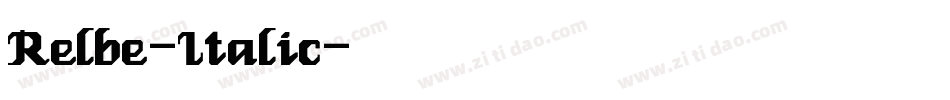 Relbe-Italic字体转换