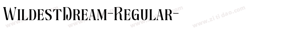 WildestDream-Regular字体转换