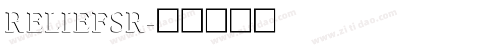 RELIEFSR字体转换