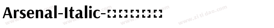 Arsenal-Italic字体转换